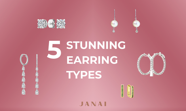 5 Stunning Types of Earrings you need to know about